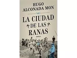 La ciudad de las ranas | Hugo Alconada Mon epub