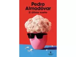 El último sueño – Pedro Almodóvar epub