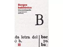 Borges babilónico: Una enciclopedia | Jorge Schwar