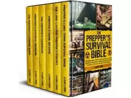 The Prepper’s Survival Bible - Long, Liam