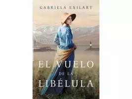 El vuelo de la libélula Gabriela Exilart