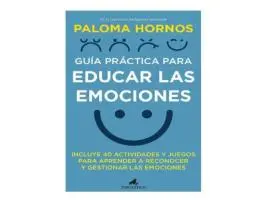 Guía práctica para educar las emociones pdf - Imagen 1