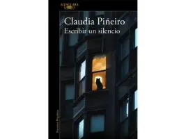 Escribir un silencio Claudia Piñeiro epub - Imagen 1