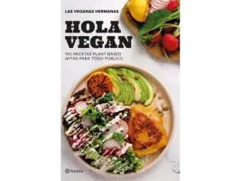 Hola Vegan Las veganas hermanas epub - Imagen 1