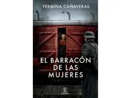 El barracón de las mujeres Fermina Cañaveras epub - Imagen 1