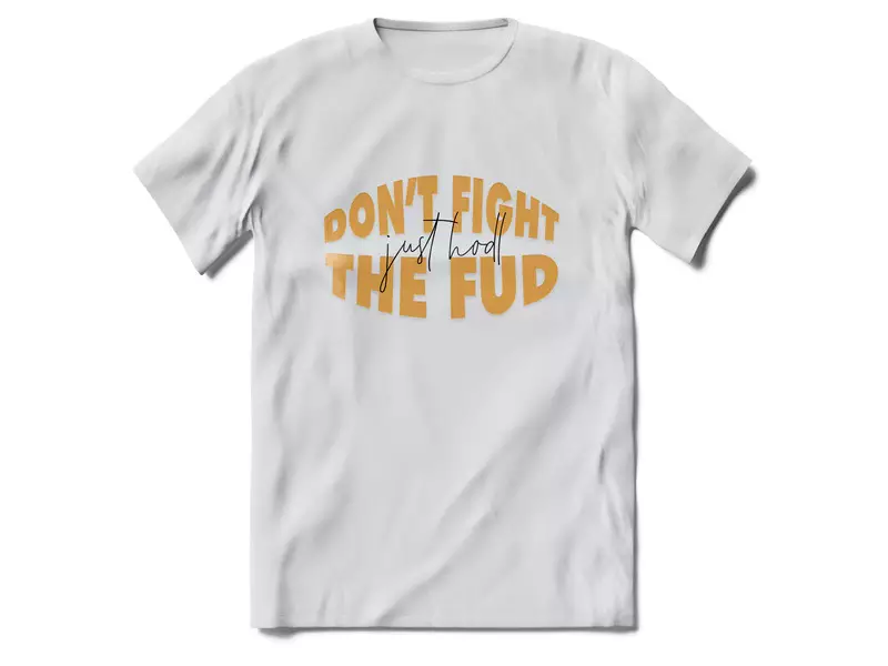 Remera Sublimada: Don't Fight The Fud Just Hodl - 1