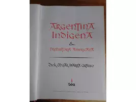 ARGENTINA INDIGENA- Ibarra Grasso - Imagen 3